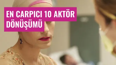 En Çarpıcı 10 Aktör Dönüşümü
