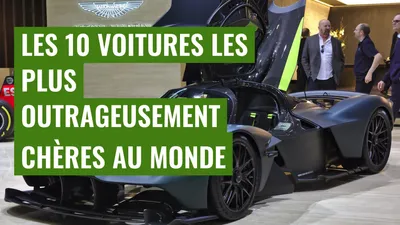 Les 10 voitures les plus outrageusement chères au monde
