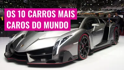 Os 10 carros mais caros do mundo
