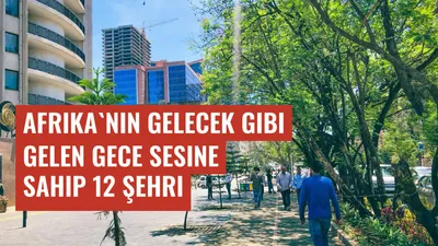 Afrika'nın Gelecek Gibi Gelen Gece Sesine Sahip 12 Şehri
