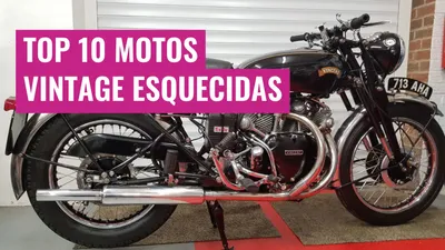 Top 10 Motos Vintage Esquecidas
