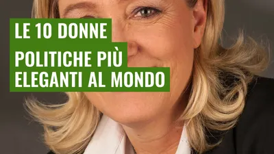 Le 10 donne politiche più eleganti al mondo
