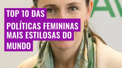 Top 10 das políticas femininas mais estilosas do mundo
