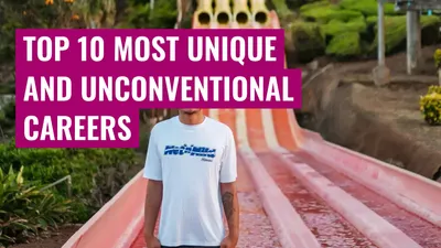 Top 10 most unique and unconventional careers

