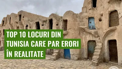 Top 10 locuri din Tunisia care par erori în realitate
