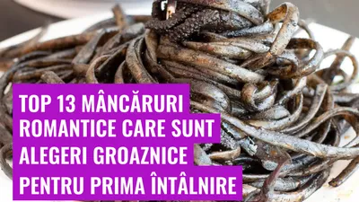 Top 13 mâncăruri romantice care sunt alegeri groaznice pentru prima întâlnire

