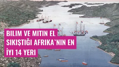 Bilim ve Mitin El Sıkıştığı Afrika'nın En İyi 14 Yeri
