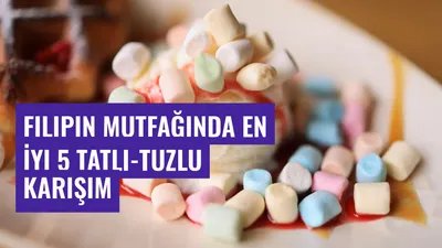 Filipin Mutfağında En İyi 5 Tatlı-Tuzlu Karışım
