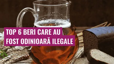 Top 6 beri care au fost odinioară ilegale