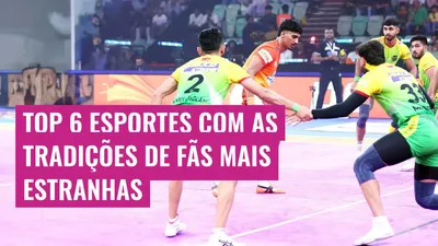 Top 6 Esportes Com as Tradições de Fãs Mais Estranhas