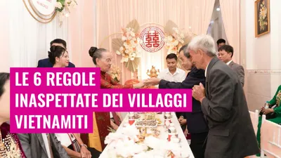 Le 6 Regole Inaspettate dei Villaggi Vietnamiti
