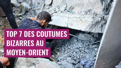 Top 7 des coutumes bizarres au Moyen-Orient