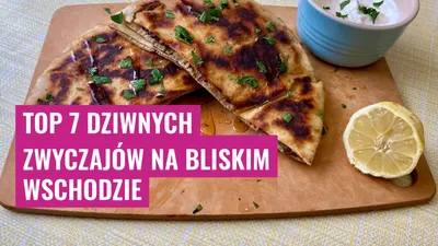 Top 7 Dziwnych Zwyczajów na Bliskim Wschodzie
