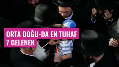 Orta Doğu-da En Tuhaf 7 Gelenek
