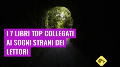 I 7 libri top collegati ai sogni strani dei lettori