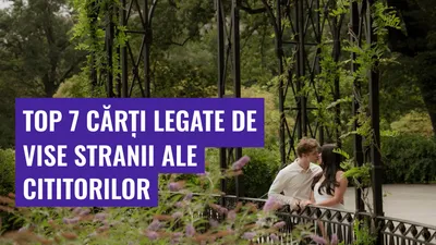 Top 7 Cărți Legate de Vise Stranii ale Cititorilor
